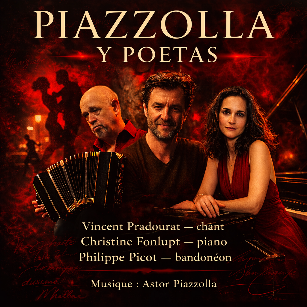 Piazzolla y Poetas — Christine Fonlupt, Philippe Picot et Vincent Pradourat